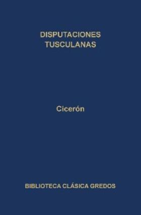 Cicerón |  Disputaciones tusculanas | eBook | Sack Fachmedien