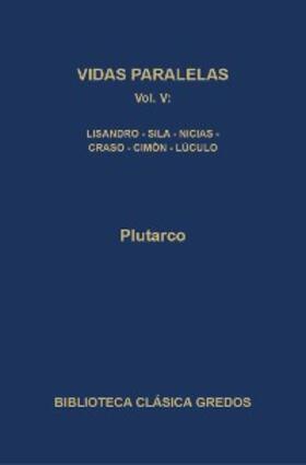 Plutarco |  Vidas paralelas V | eBook | Sack Fachmedien