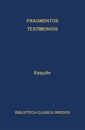 Esquilo |  Fragmentos. Testimonios. | eBook | Sack Fachmedien