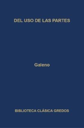 Galeno |  Del uso de las partes | eBook | Sack Fachmedien
