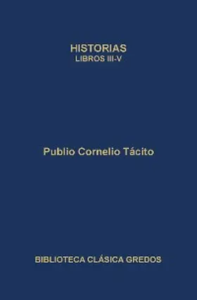 Cornelio Tácito |  Historias. Libros III-V | eBook | Sack Fachmedien