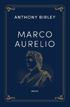 Birley |  Marco Aurelio | eBook | Sack Fachmedien