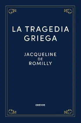 De Romilly |  La tragedia griega | eBook | Sack Fachmedien