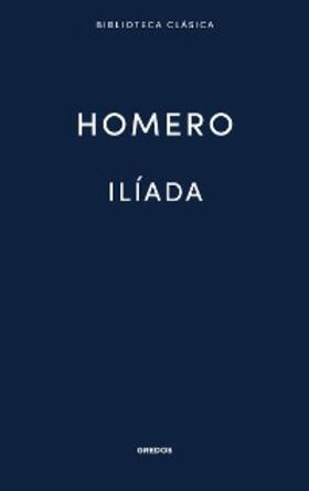 Homero |  Ilíada | eBook | Sack Fachmedien