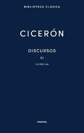 Cicerón |  Discursos Vol. VI. Filípicas | eBook | Sack Fachmedien