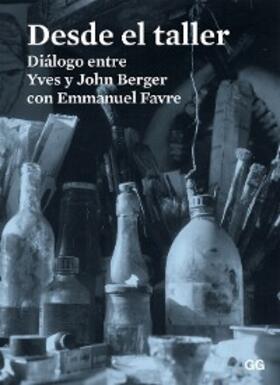Berger / Favre | Desde el taller | E-Book | sack.de