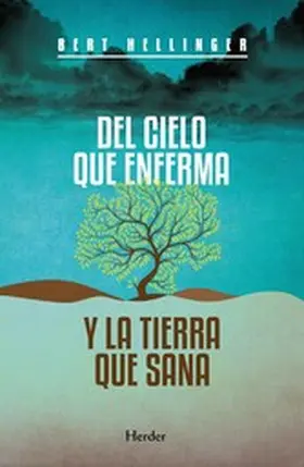 Hellinger |  Del cielo que enferma y la tierra que sana | eBook | Sack Fachmedien
