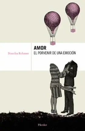 Rohmer |  Amor, el porvenir de una emoción | eBook | Sack Fachmedien