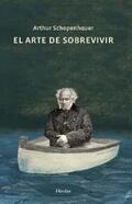 Schopenhauer / Ziegler |  El arte de sobrevivir | eBook | Sack Fachmedien