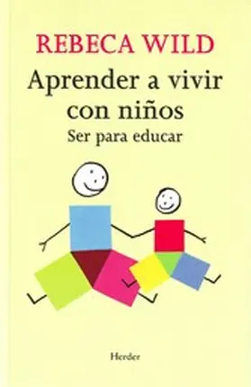 Wild |  Aprender a vivir con niños | eBook | Sack Fachmedien