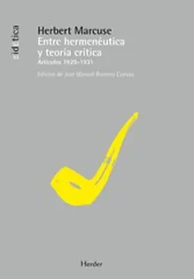 Marcuse |  Entre hermeneutica y teoria critica | eBook | Sack Fachmedien