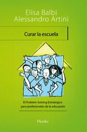 Balbi / Artini |  Curar la escuela | eBook | Sack Fachmedien