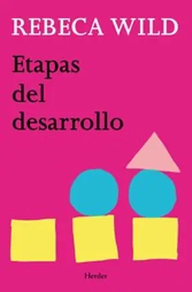 Wild |  Etapas del desarrollo | eBook | Sack Fachmedien