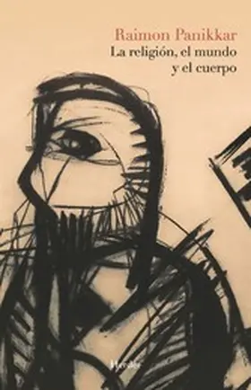 Panikkar |  La religión, el mundo y el cuerpo | eBook | Sack Fachmedien