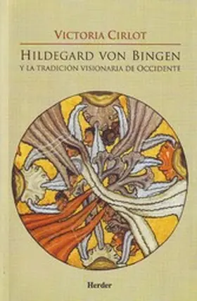 Cirlot |  Hildegard von Bingen y la tradicion visionaria de Occidente | eBook | Sack Fachmedien