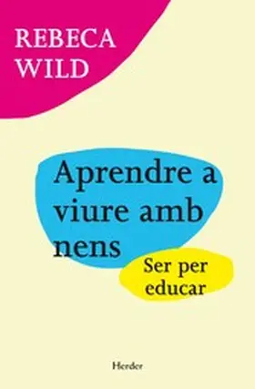 Wild |  Aprendre a viure amb nens | eBook | Sack Fachmedien