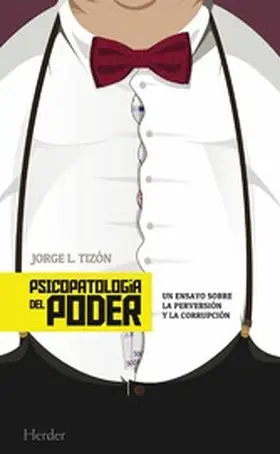 Tizón |  Psicopatología del poder | eBook | Sack Fachmedien
