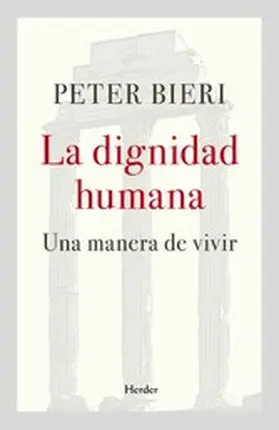 Bieri |  La dignidad humana | eBook | Sack Fachmedien