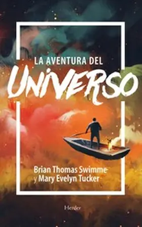 Swimme / Tucker |  La aventura del universo | eBook | Sack Fachmedien