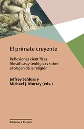 Schloss / Murray |  El primate creyente | eBook | Sack Fachmedien