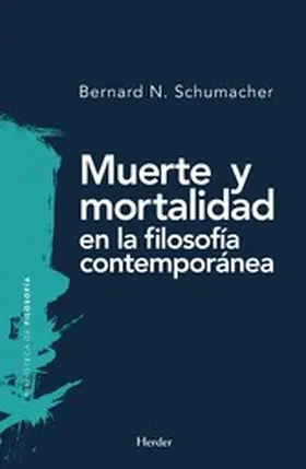 Schumacher |  Muerte y mortalidad en la filosofía contemporánea | eBook | Sack Fachmedien
