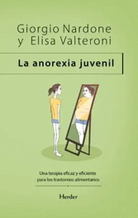 Nardone / Valteroni |  La anorexia juvenil | eBook | Sack Fachmedien