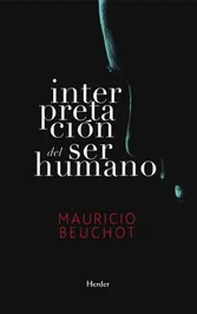 Beuchot |  Interpretación del ser humano | eBook | Sack Fachmedien