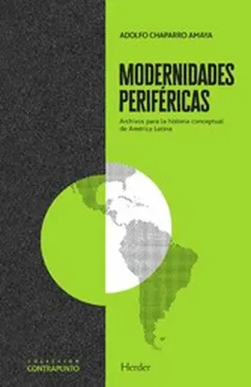 Chaparro Amaya |  Modernidades periféricas | eBook | Sack Fachmedien