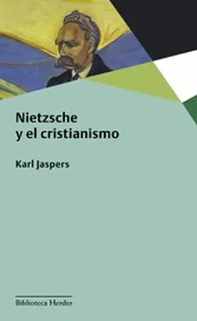 Jaspers |  Nietzsche y el cristianismo | eBook | Sack Fachmedien