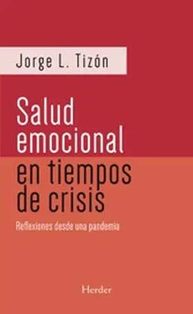 Tizón |  Salud emocional en tiempos de crisis (2da ed.) | eBook | Sack Fachmedien