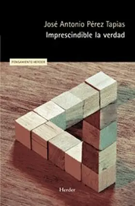 Pérez Tapias |  Imprescindible la verdad | eBook | Sack Fachmedien