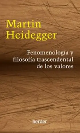 Heidegger |  Fenomenología y filosofía trascendental de los valores | eBook | Sack Fachmedien