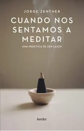 Zentner |  Cuando nos sentamos a meditar | eBook | Sack Fachmedien