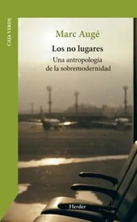 Augé |  Los no lugares | eBook | Sack Fachmedien