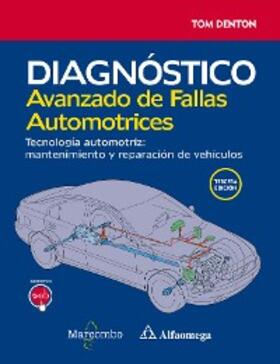 Denton |  Diagnóstico avanzado de fallas automotrices. | eBook | Sack Fachmedien
