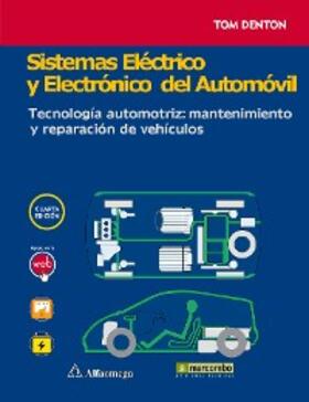Denton |  Sistemas eléctrico y electrónico del automóvil. | eBook | Sack Fachmedien