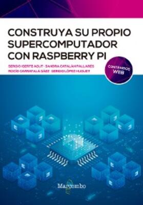 Iserte / Catalan / Carratalá | Construya su propio supercomputador con Raspberry Pi | E-Book | www.sack.de