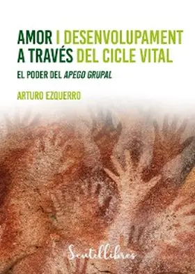 Ezquerro |  Amor i desenvolupament a través del cicle vital | eBook | Sack Fachmedien