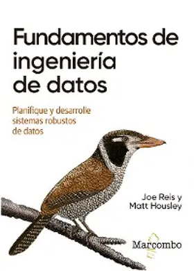 Reis / Housley |  Fundamentos de ingeniería de datos | eBook | Sack Fachmedien
