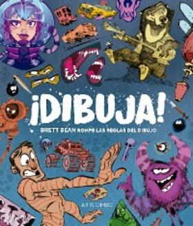 Bean |  Dibuja. Brett Bean rompe las reglas del dibujo | eBook | Sack Fachmedien