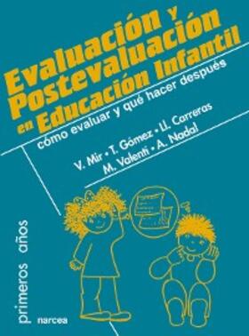 Mir / Gómez / Carreras |  Evaluación y postevaluación en Educación Infantil | eBook | Sack Fachmedien