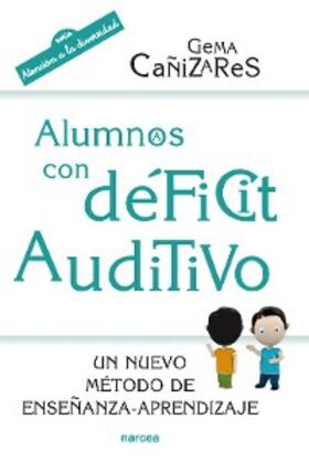 Cañizares |  Alumnos con déficit auditivo | eBook | Sack Fachmedien