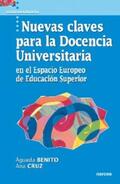 Benito / Cruz |  Nuevas claves para la Docencia Universitaria en el Espacio Europeo de Educación Superior | eBook | Sack Fachmedien