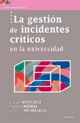 Monereo / Monte / Andreucci |  La gestión de incidentes críticos en la universidad | eBook | Sack Fachmedien