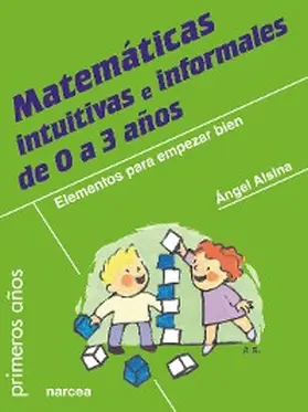 Alsina |  Matemáticas intuitivas e informales de 0 a 3 años | eBook | Sack Fachmedien