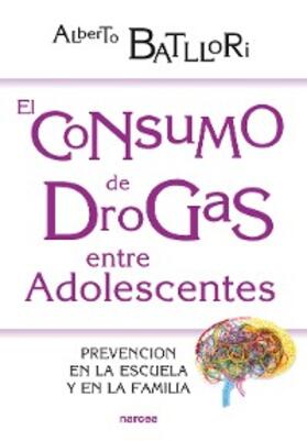Batllori |  El consumo de drogas entre adolescentes | eBook | Sack Fachmedien