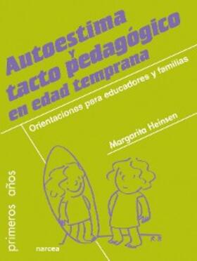 Heinsen |  Autoestima y tacto pedagógico en edad temprana | eBook | Sack Fachmedien