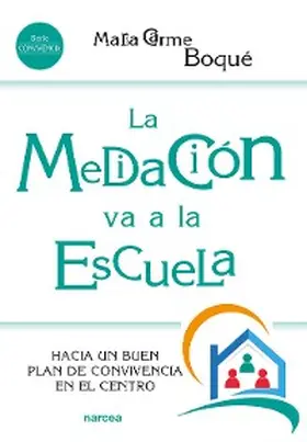 Boqué Torremorell |  La mediación va a la escuela | eBook | Sack Fachmedien