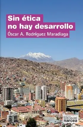 Rodríguez Maradiaga |  Sin ética no hay desarrollo | eBook | Sack Fachmedien