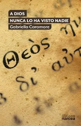 Caramore |  A Dios nunca lo ha visto nadie | eBook | Sack Fachmedien